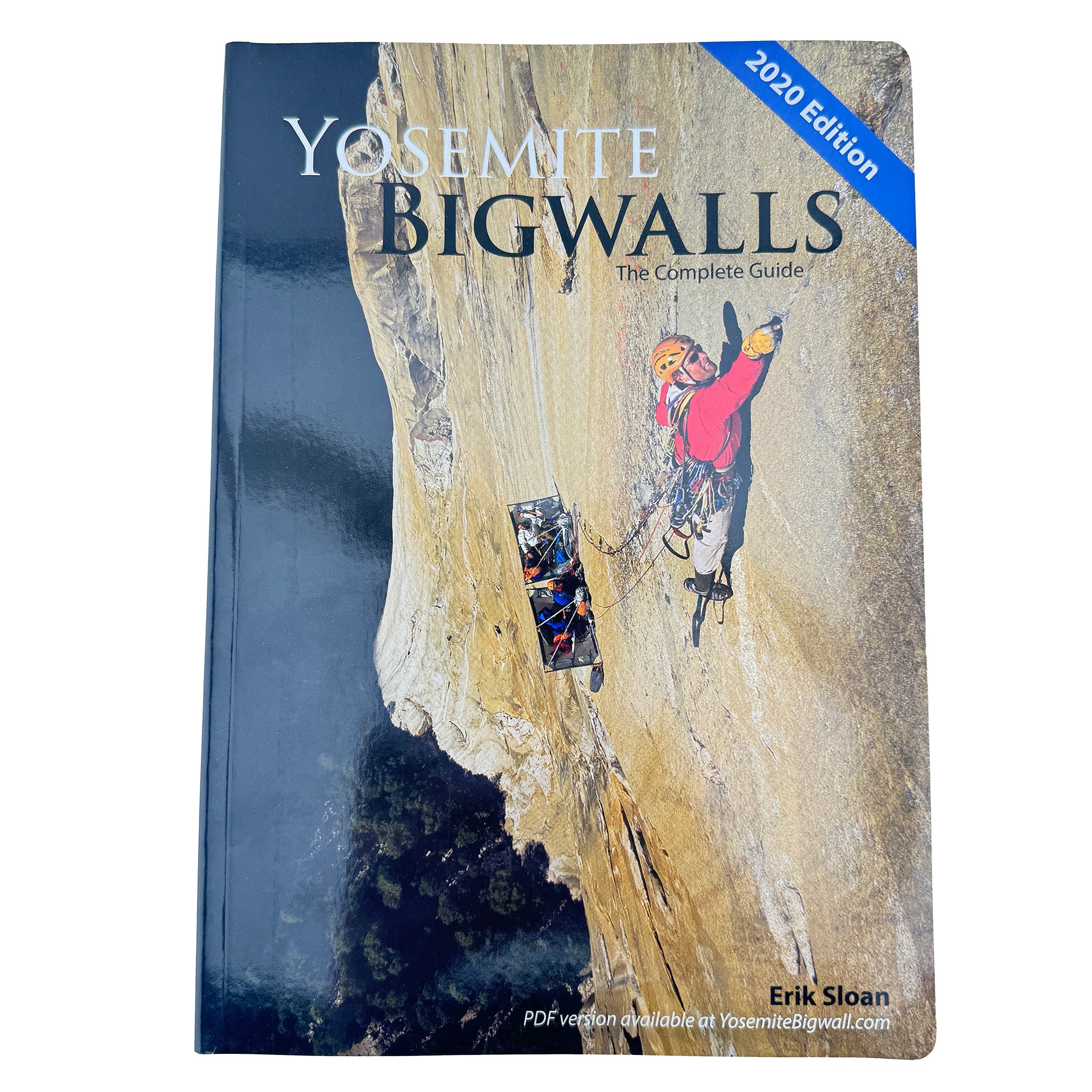 Yosemite Bigwalls: The Complete Guide 2020