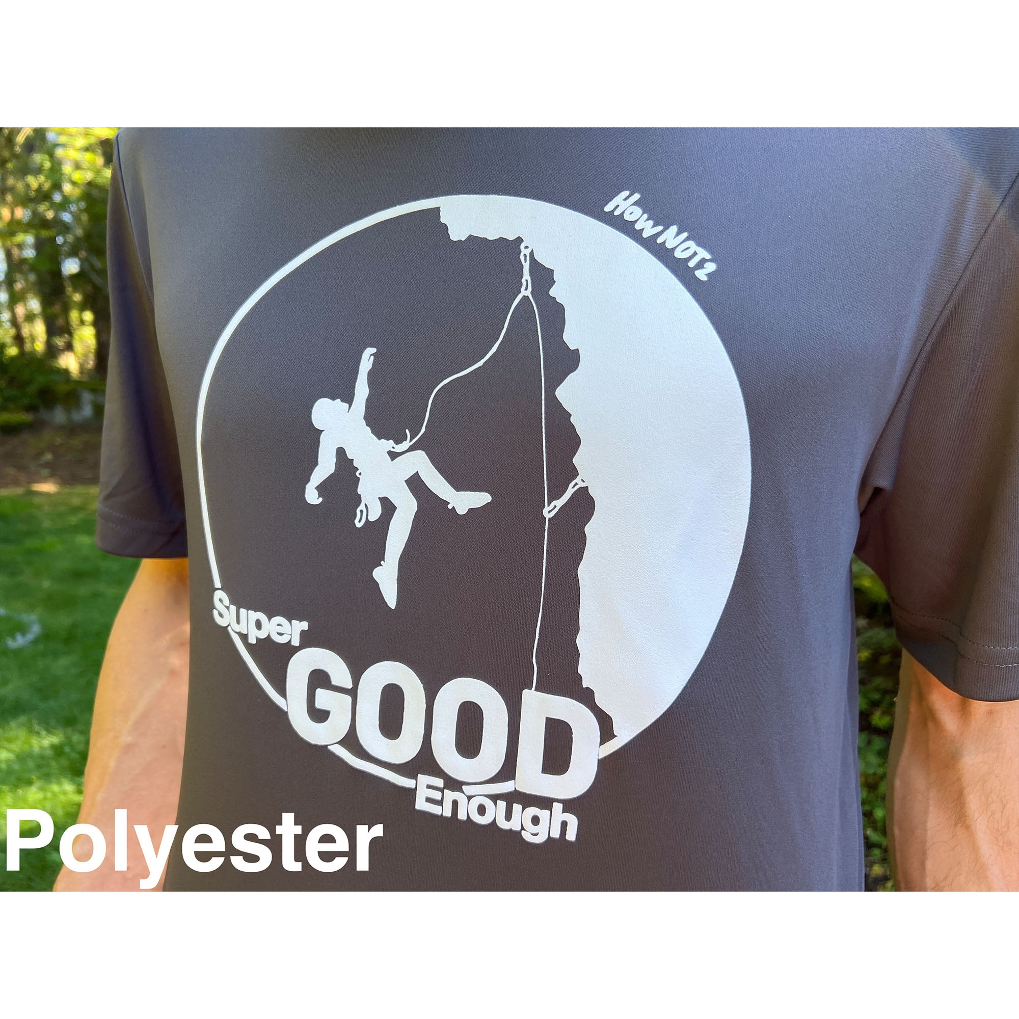 HowNOT2 Super Good Enough T-Shirt